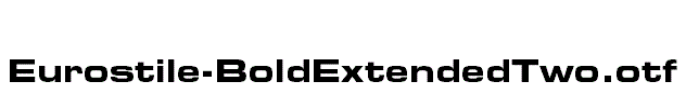 Eurostile-BoldExtendedTwo