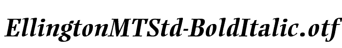 EllingtonMTStd-BoldItalic