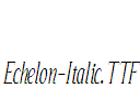 Echelon-Italic