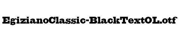 EgizianoClassic-BlackTextOL