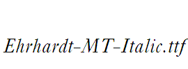 Ehrhardt-MT-Italic