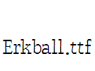 Erkball