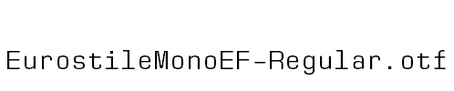 EurostileMonoEF-Regular