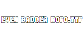 Even-Badder-Mofo