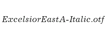 ExcelsiorEastA-Italic