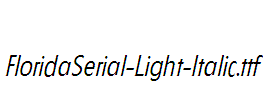 FloridaSerial-Light-Italic