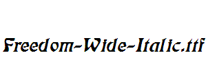 Freedom-Wide-Italic