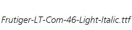 Frutiger-LT-Com-46-Light-Italic