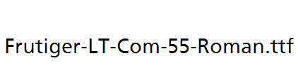 Frutiger-LT-Com-55-Roman