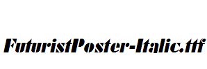 FuturistPoster-Italic