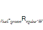 fluid-grooveRegular