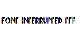 Font-Interrupted