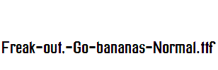 Freak-out,-Go-bananas-Normal