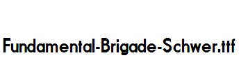 Fundamental-Brigade-Schwer