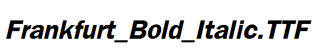 Frankfurt_Bold_Italic