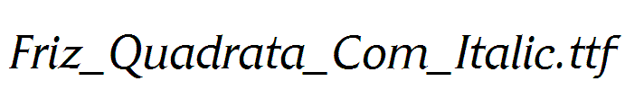 Friz_Quadrata_Com_Italic