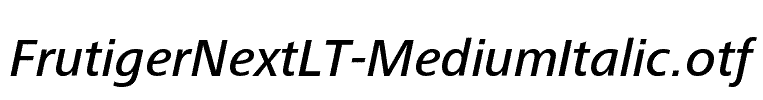 FrutigerNextLT-MediumItalic
