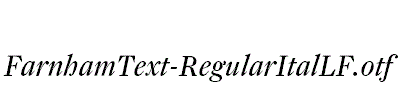 FarnhamText-RegularItalLF