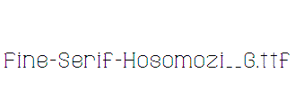 Fine-Serif-Hosomozi__G