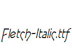 Fletch-Italic