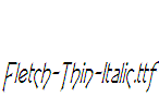 Fletch-Thin-Italic