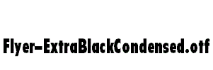 Flyer-ExtraBlackCondensed