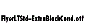 FlyerLTStd-ExtraBlackCond