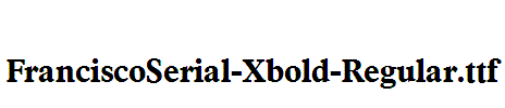 FranciscoSerial-Xbold-Regular