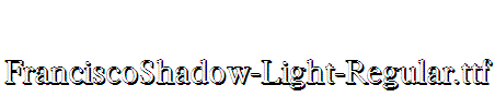 FranciscoShadow-Light-Regular