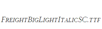 FreightBigLightItalicSC