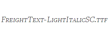 FreightText-LightItalicSC