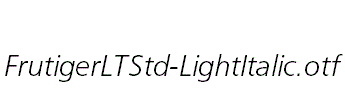 FrutigerLTStd-LightItalic