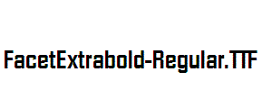 FacetExtrabold-Regular