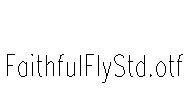 FaithfulFlyStd