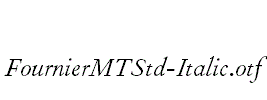 FournierMTStd-Italic