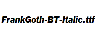 FrankGoth-BT-Italic