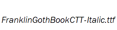 FranklinGothBookCTT-Italic