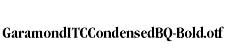 GaramondITCCondensedBQ-Bold