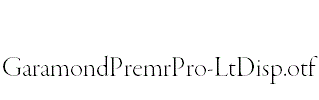 GaramondPremrPro-LtDisp