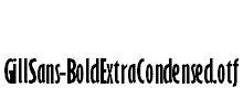 GillSans-BoldExtraCondensed