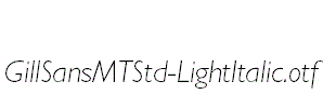 GillSansMTStd-LightItalic