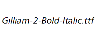 Gilliam-2-Bold-Italic