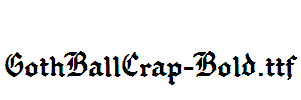 GothBallCrap-Bold