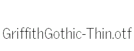 GriffithGothic-Thin