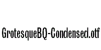 GrotesqueBQ-Condensed