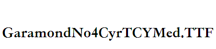 GaramondNo4CyrTCYMed