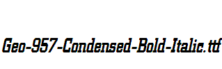 Geo-957-Condensed-Bold-Italic