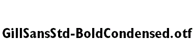 GillSansStd-BoldCondensed