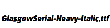 GlasgowSerial-Heavy-Italic