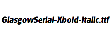 GlasgowSerial-Xbold-Italic